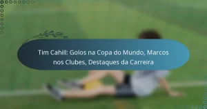 Tim Cahill: Golos na Copa do Mundo, Marcos nos Clubes, Destaques da Carreira